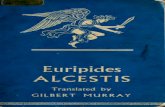 The Alcestis of Euripides;