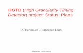 HGTD High Granularity Timing Detector) project: Status, Plans