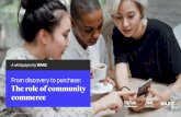 From discovery to purchase: The role of community commerce