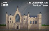The Gunpowder Plot: Teachers’ Notes