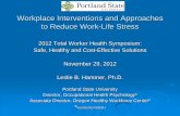 Workplace Interventions and Approaches to Reduce Work-Life ...