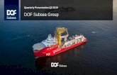 Quarterly Presentation Q2 2019 - DOF Subsea