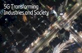 5G Transforming Industries and Society