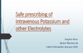 Safe prescribing of Potassium and other Electrolytes