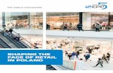 SHAPING THE FACE OF RETAIL IN POLAND - epp-poland.com