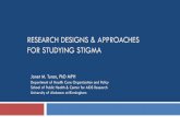Research Designs & Approaches for Studying Stigma