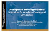 Disruptive Demographics: Implications for Workforce ...