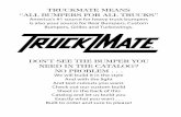 TRUCKMATE MEANS “ALL BUMPERS FOR ALL TRUCKS”
