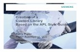Creation of a Custom Library Based on the APL Style Guide