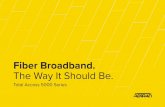 Fiber Broadband. fi The Way It Should Be.
