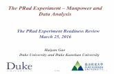 The PRad Experiment – Manpower and Data Analysis
