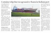 Container ship that ran aground re-ﬂ oated at Kolkata port