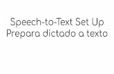 Speech-to-Text Set Up Prepara dictado a texto
