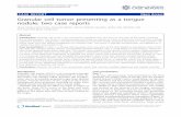 CASE REPORT Open Access Granular cell tumor presenting …