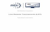 Live Remote Tournaments (LRT)
