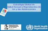 Estratégia Global de Salud Sexual y Reproductiva de los y ...