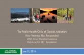 The Public Health Crisis of Opioid Addiction: How Vermont ...