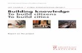 Building knowledge To build citizens To build cities