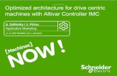 Optimized architecture for drive centric machines with ...