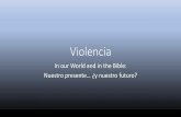 Violencia - labiblia.stmarytx.edu