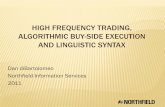 High Frequency Trading, Algorithmic Buy-Side Execution and ...