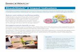 ShockWatch 2 Impact Indicators ShockWatch 2Impact …