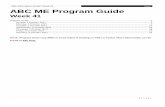 ABC ME Program Guide: Week 41 Index ABC ME Program Guide