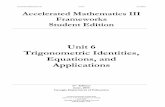 Unit 6 Trigonometric Identities, Equations, and Applications