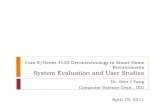 System Evaluation and User Studies