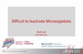 Difficult to Inactivate Microorganisms