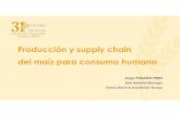 Producción y supplychain del maíz para consumo humano