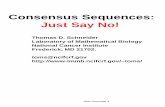 Consensus Sequences: Just Say No!