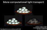 More computational light transport