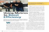 Using Metrics to Boost fficiency