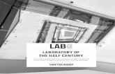LABORATORY OF THE HALF CENTURY - SmithGroup