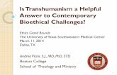 Is Transhumanism a Helpful Answer to Contemporary ...