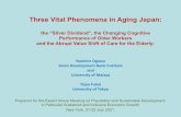 Three Vital Phenomena in Aging Japan