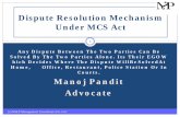 Dispute Resolution Mechanism Under MCS Act