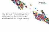 The Clinical Practice Guideline & Treatment Record Review ...