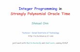 Integer Programming in Strongly Polynomial Oracle Time