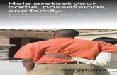 Help protect your home, possessions, and family.