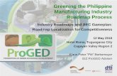 Greening the Philippine Manufacturing Industry Roadmap Process
