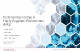 Implementing DevOps in Highly Regulated Environments (HRE)