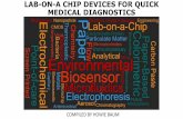LAB-ON-A CHIP DEVICES FOR QUICK MEDICAL DIAGNOSTICS