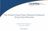 The Ontario Drug Policy Research Network: Drug Class Reviews