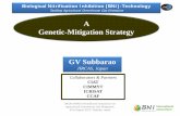 A Genetic-Mitigation Strategy GV Subbarao