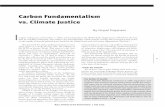 Carbon Fundamentalism vs. Climate Justice