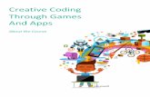 Creative Coding Through Games And Apps