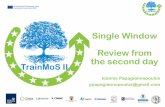 Single Window Review from the second day - onthemosway.eu