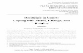Resilience in Court: Coping with Stress, Change, and Routine